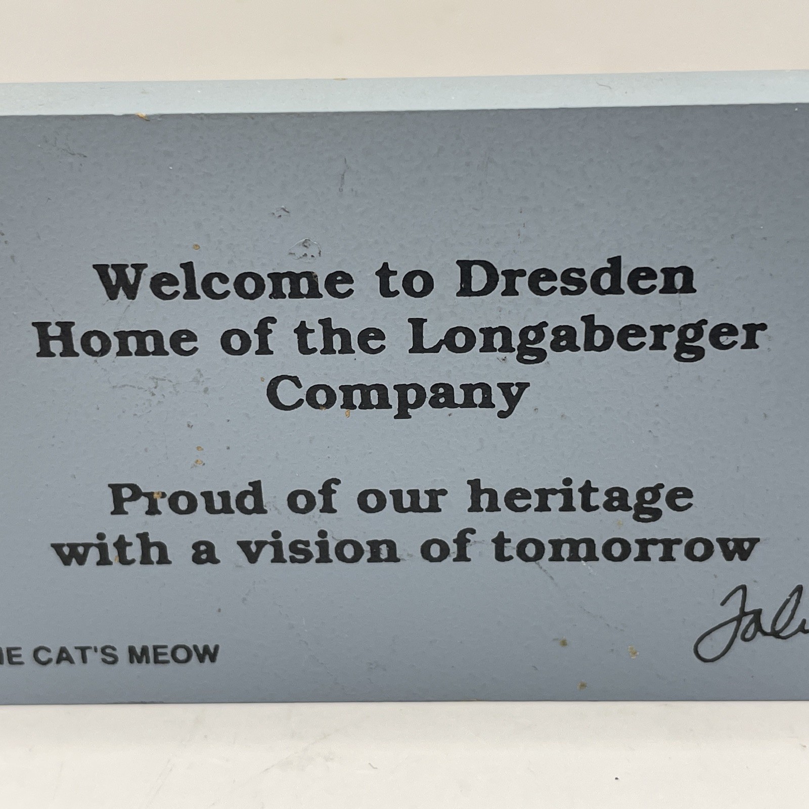 The Cat’s Meow Welcome to Dresden The Longaberger Company 1994