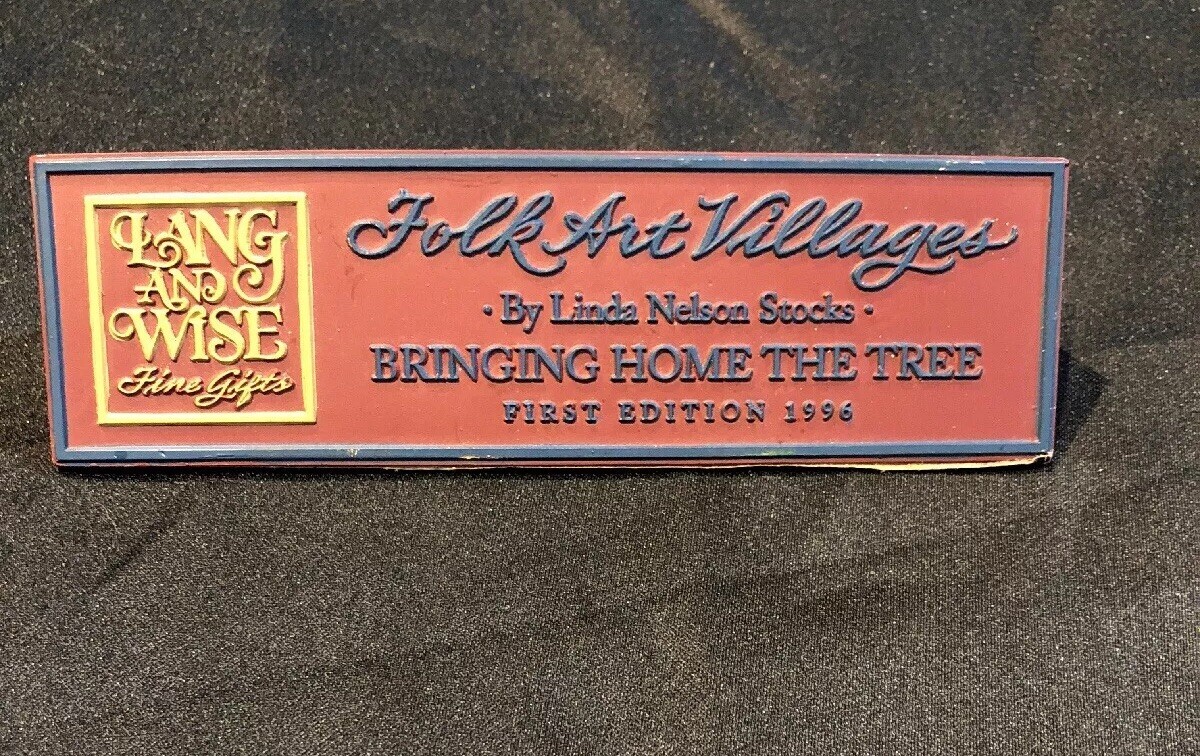 Lang And Wise 1st Ed Bringing Home The Tree Name Plate Village Accessories