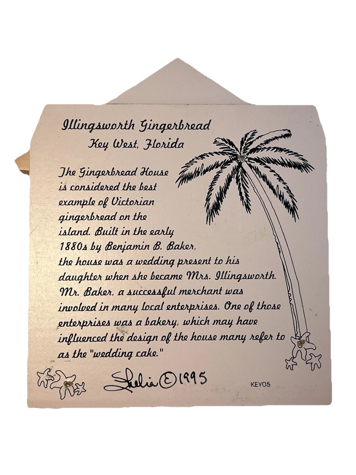 ILLINGSWORTH GINGERBREAD HOUSE Key West FL Sheila’s Houses Shelf Sitter 95
